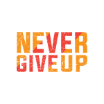 Never give up t-shirt png design