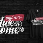You are awesome T-shirt design